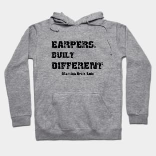 Earpers, Built Different Hoodie